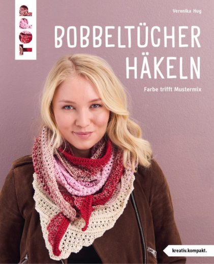 Hug, Veronika - BOBBELTÜCHER HÄKELN - Farbe trifft Mustermix