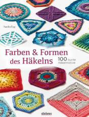 Eng, Sandra - Farben & Formen des Häkelns - 100 bunte Motive