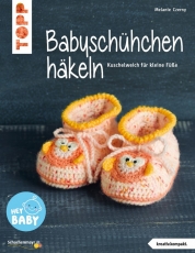 Czerny, Melanie - Babyschhchen hkeln - Kuschelweich fr kleine Fe