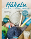 Bertels/ Rahn-Huber - Häkeln